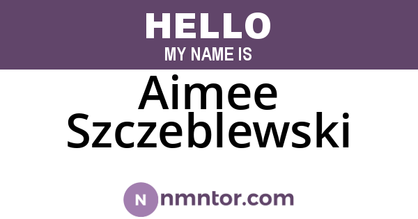 Aimee Szczeblewski