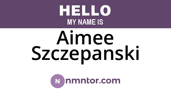 Aimee Szczepanski