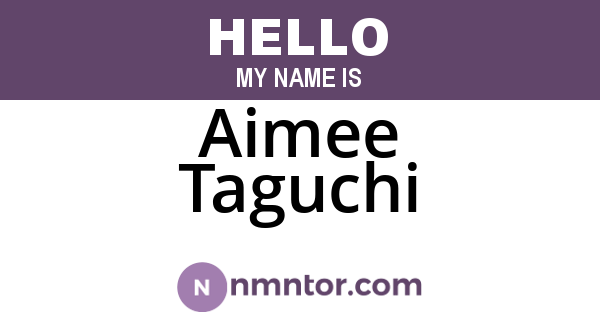 Aimee Taguchi