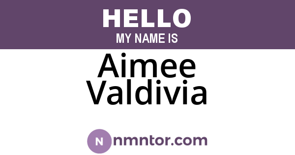 Aimee Valdivia