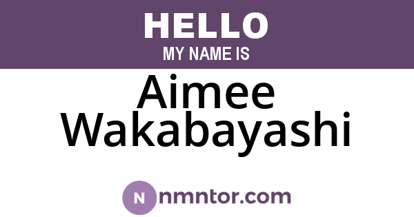 Aimee Wakabayashi