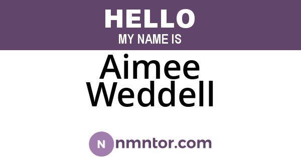 Aimee Weddell