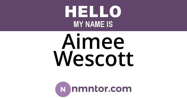 Aimee Wescott