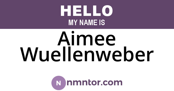 Aimee Wuellenweber