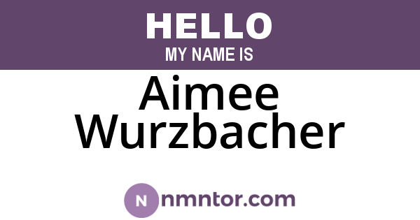 Aimee Wurzbacher