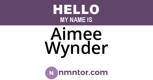 Aimee Wynder