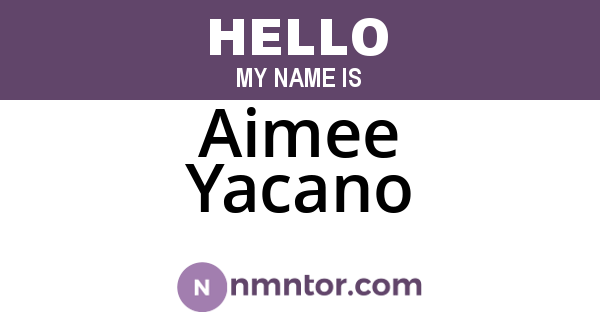 Aimee Yacano