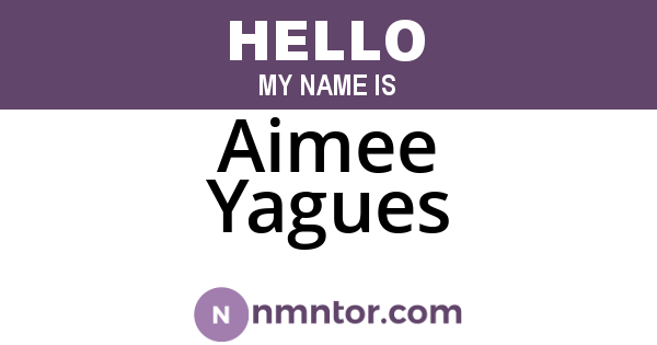 Aimee Yagues