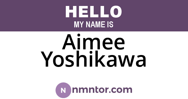 Aimee Yoshikawa
