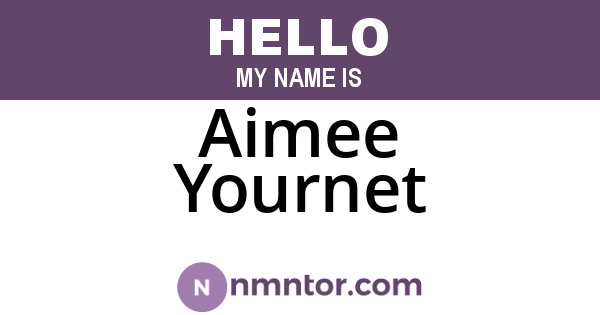 Aimee Yournet