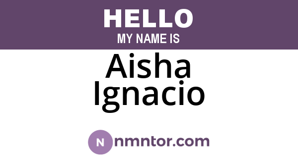 Aisha Ignacio