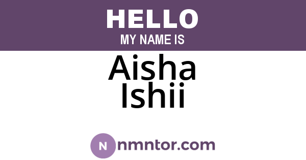 Aisha Ishii