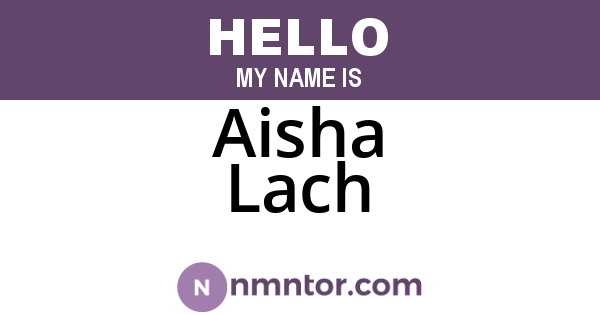 Aisha Lach