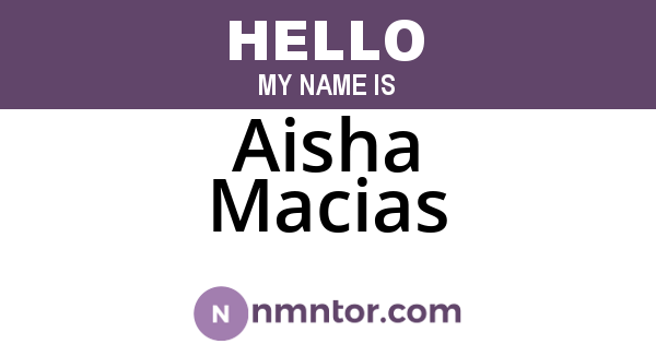 Aisha Macias