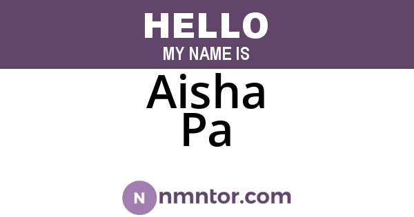 Aisha Pa
