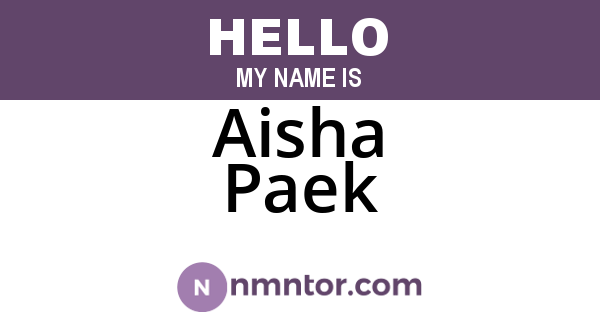 Aisha Paek