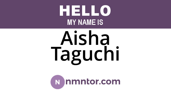 Aisha Taguchi