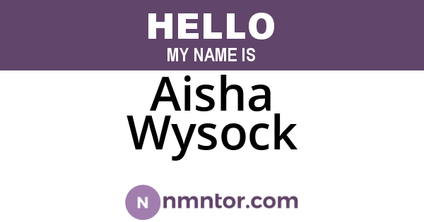 Aisha Wysock