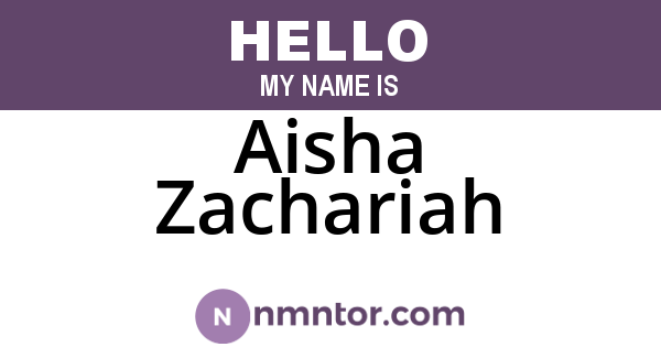 Aisha Zachariah