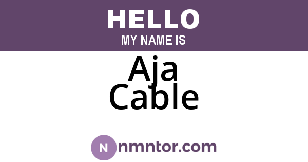 Aja Cable