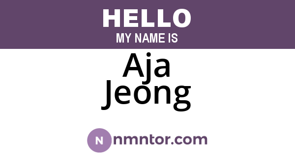 Aja Jeong