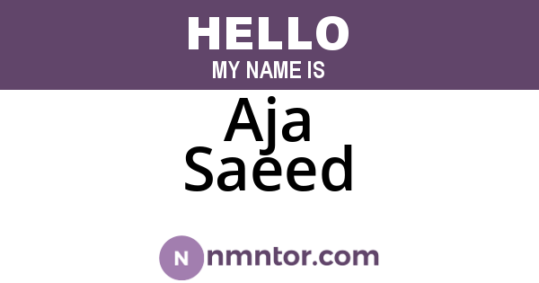 Aja Saeed