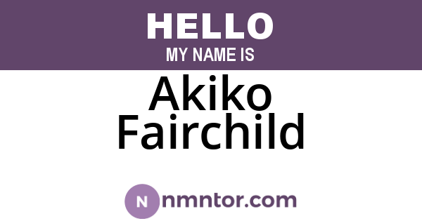 Akiko Fairchild