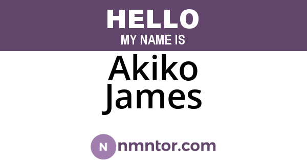 Akiko James