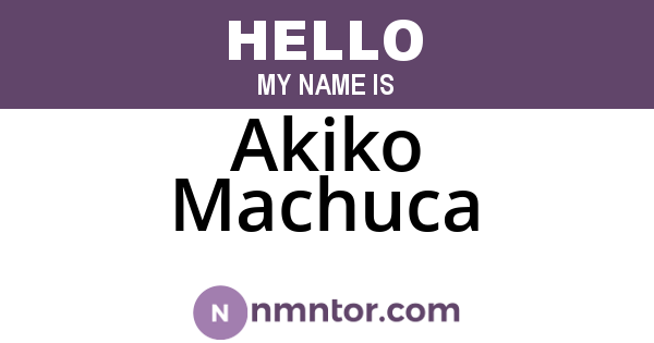 Akiko Machuca