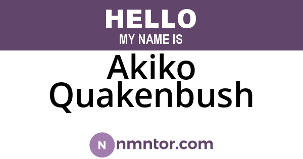 Akiko Quakenbush