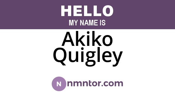 Akiko Quigley