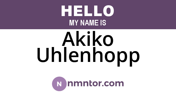 Akiko Uhlenhopp