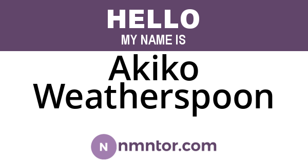 Akiko Weatherspoon