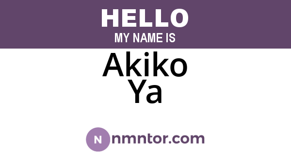 Akiko Ya