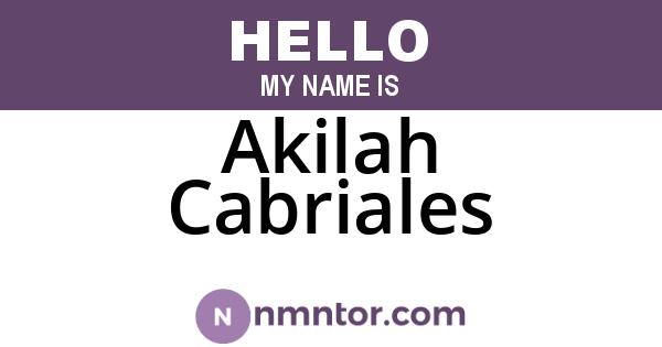 Akilah Cabriales