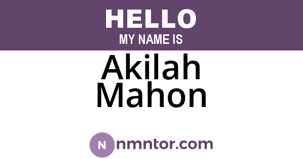 Akilah Mahon
