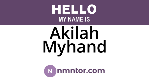 Akilah Myhand