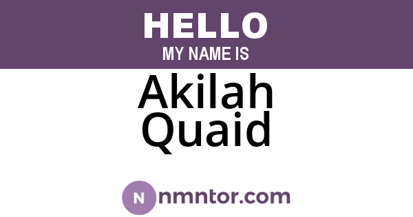 Akilah Quaid