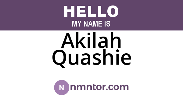 Akilah Quashie