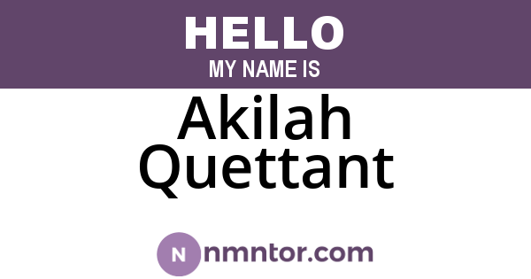Akilah Quettant