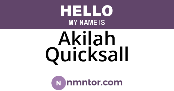Akilah Quicksall
