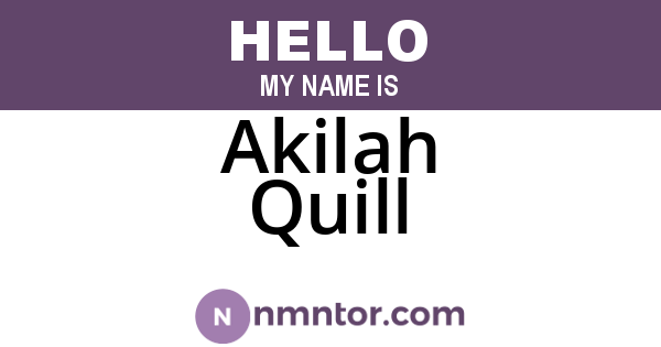 Akilah Quill