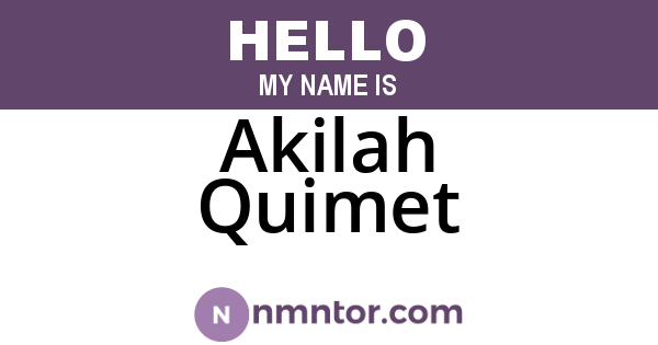 Akilah Quimet