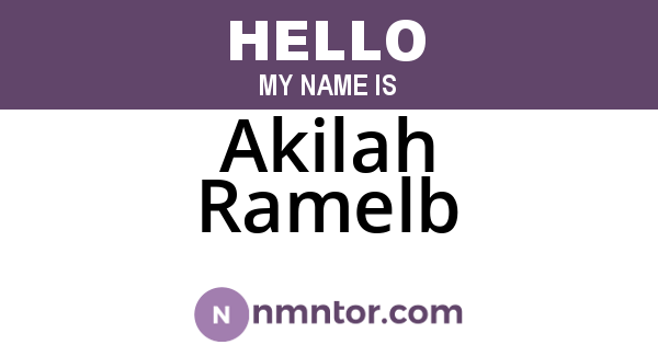 Akilah Ramelb