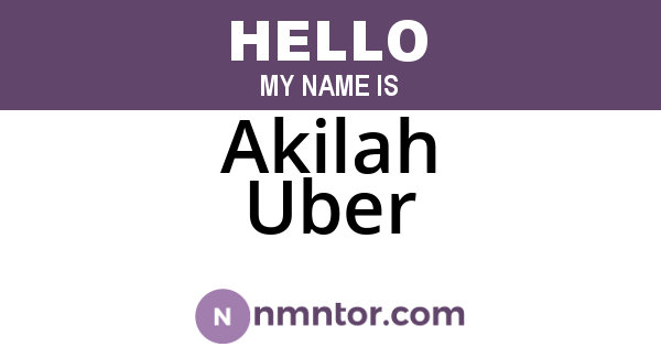 Akilah Uber
