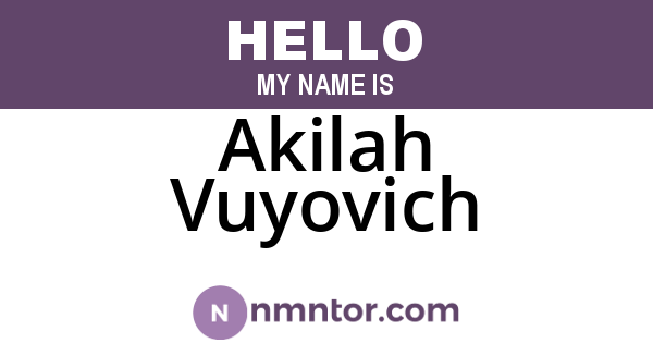 Akilah Vuyovich