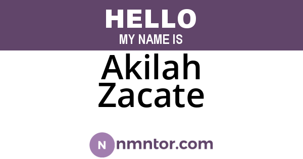 Akilah Zacate