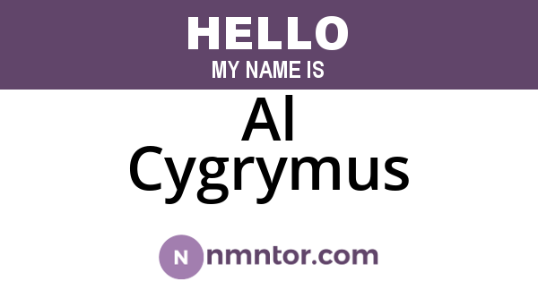 Al Cygrymus