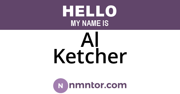 Al Ketcher