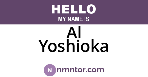 Al Yoshioka